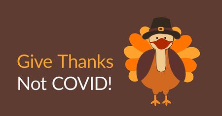 Give Thanks, Not COVID