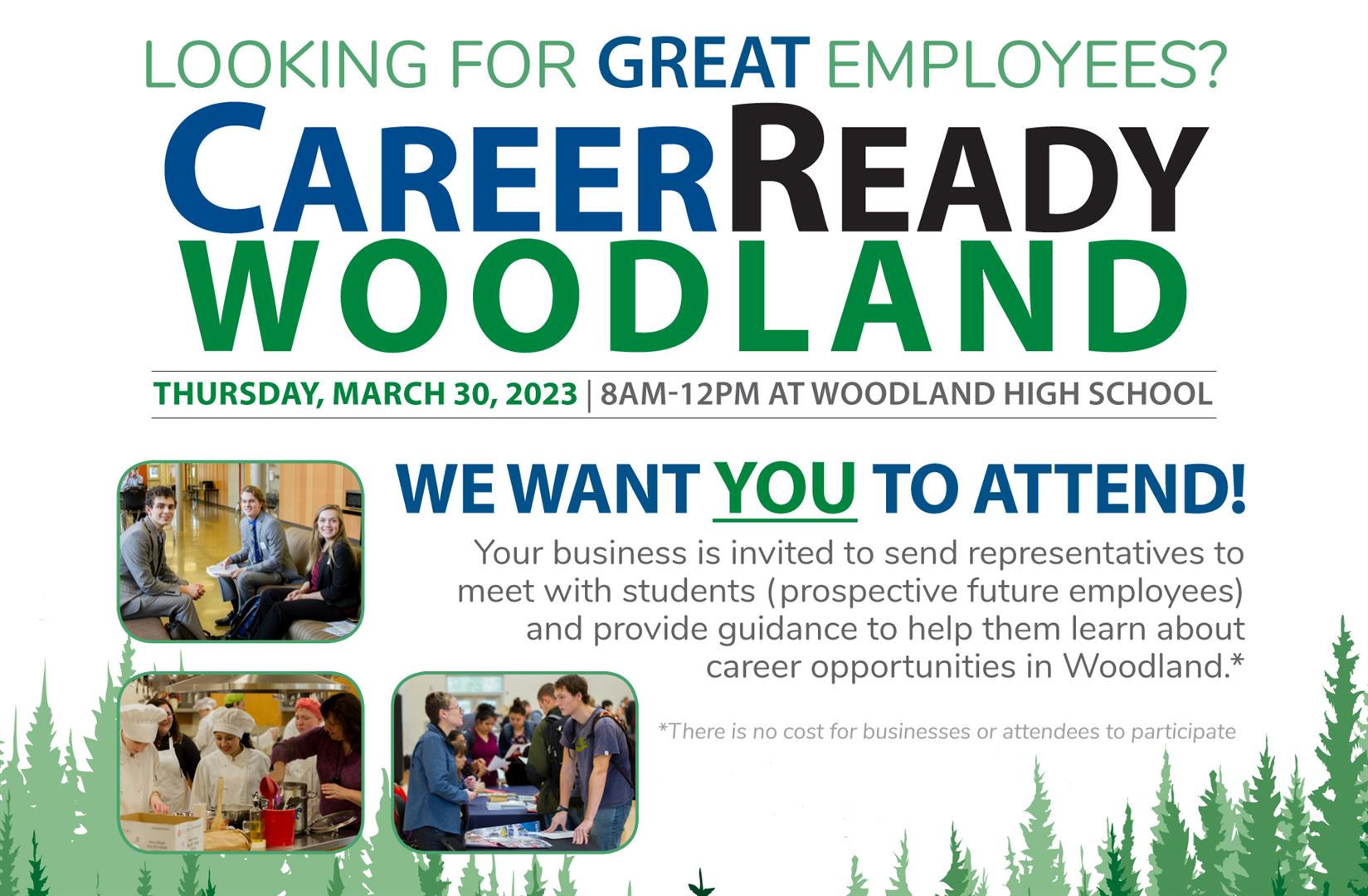 CareerReady Woodland is Thursday, March 30 from 8am-12pm and is free for businesses to attend